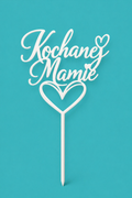 Dekoracyjny topper „Kochanej Mamie”